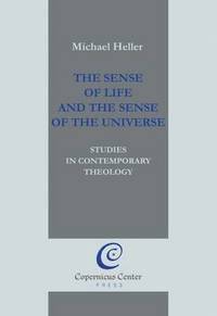 bokomslag The Sense of Life and the Sense of the Universe