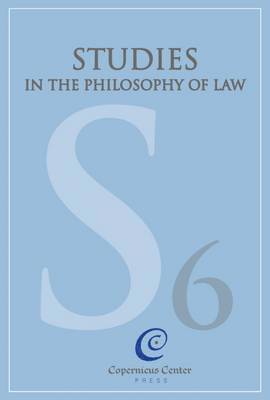 Studies in the Philosophy of Law: Volume 6 The Normativity of Law 1