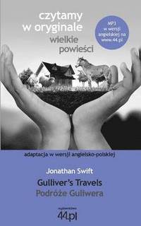 bokomslag Podró?e Guliwera. Gulliver's Travels