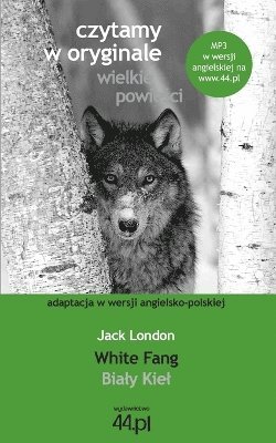 Jack London - Bialy Kiel. White Fang, Häftad