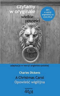 bokomslag Opowie?c wigilijna. A Christmas Carol