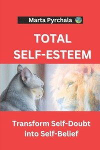 bokomslag Total Self-Esteem