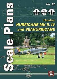 bokomslag Hawker Hurricane Mk II, Iv and Seahurricane