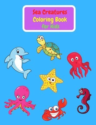 Sea Creatures Coloring Book For Kids 1