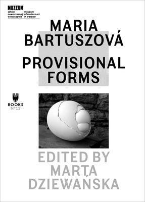 Marta Dziewanska, Marta Dziewanska - Maria Bartuszová – Provisional Forms, Häftad