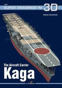bokomslag The Aircraft Carrier Kaga