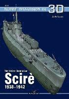 bokomslag The Italian Submarine Scire 1938-1942