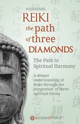 Reiki. The Path of Three Diamonds 1
