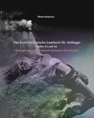 Olena Dniprova - Erste Ukrainische Lesebuch für Anfänger, Häftad