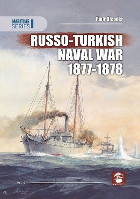 Russo-Turkish Naval War 1877-1878 1