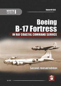 bokomslag Boeing B-17 Fortress in RAF Coastal Command Service
