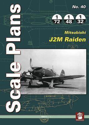 bokomslag Scale Plans 40: Mitsubishi J2M Raiden