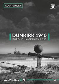 bokomslag Dunkirk 1940 Through a German Lens