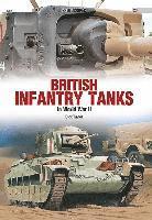 British Infantry Tanks in World War II