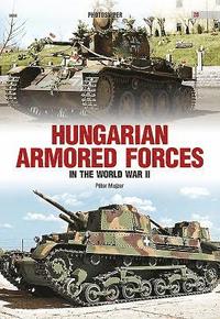 bokomslag Hungarian Armored Forces in World War II