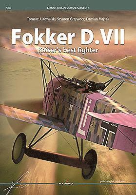Fokker D.VII - Kaiser’s Best Fighter