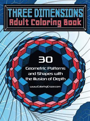 Three Dimensions Adult Coloring Book 1
