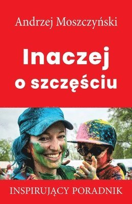 bokomslag Inaczej o szcz&#281;&#347;ciu