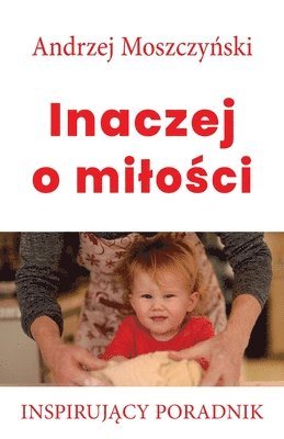 bokomslag Inaczej o milo&#347;ci