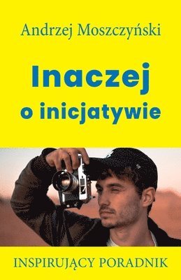 bokomslag Inaczej o inicjatywie