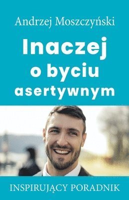 bokomslag Inaczej o byciu asertywnym