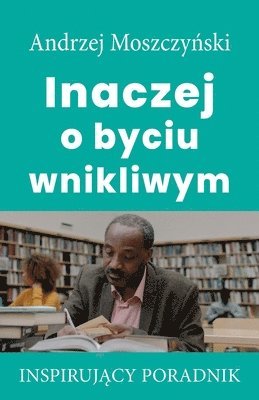 bokomslag Inaczej o byciu wnikliwym