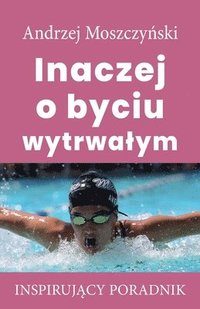 bokomslag Inaczej o byciu wytrwalym