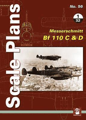 Scale Plans No. 56: Messerschmitt Bf 110 C & D 1/32 1