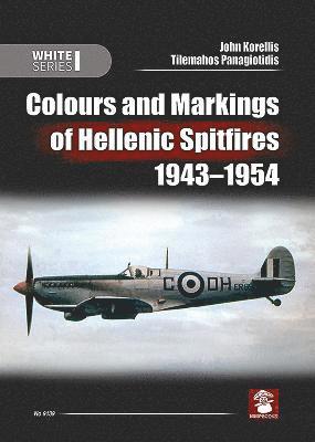 bokomslag Colours and Markings of Hellenic Spitfires 1943-1954