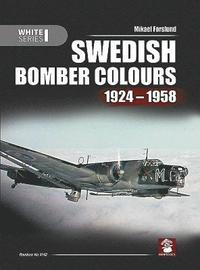 bokomslag Swedish Bomber Colours 1924-1958
