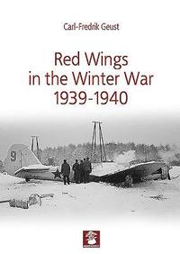 bokomslag Red Wings in the Winter War 1939-1940