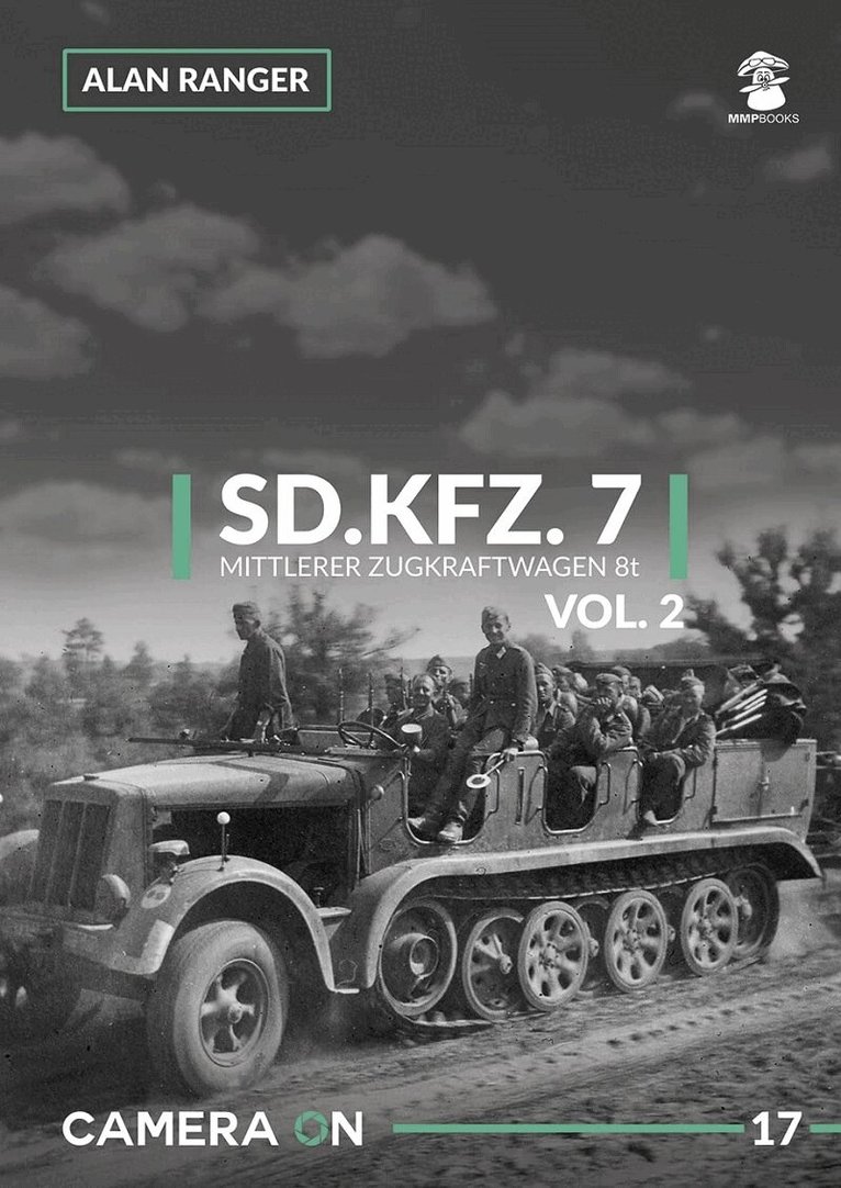Alan Ranger - Sd.Kfz. 7 Mittlerer Zugkraftwagen 8t, Häftad