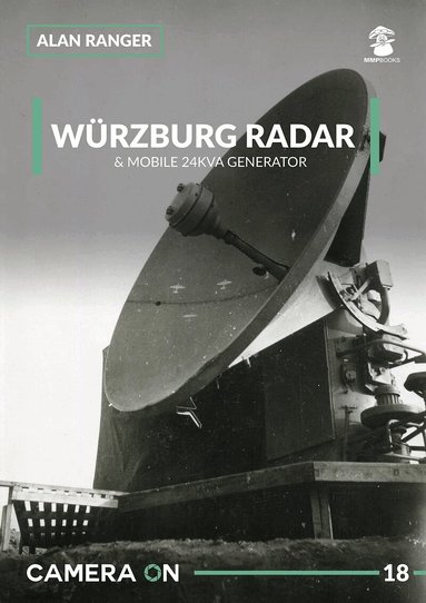 Alan Ranger - Würzburg Radar & Mobile 24KVA Generator, Häftad