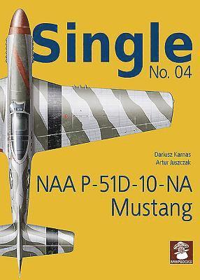 Single No. 04: NAA P-51D-10-NA Mustang 1