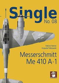 bokomslag Single No. 08: Messerschmitt Me 410 A-1