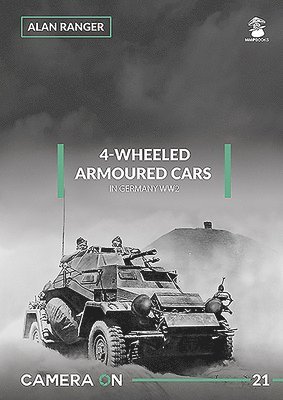 4-Wheeled Armoured Cars in Germany WW2 1