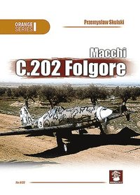 bokomslag Macchi C.202 Folgore 3rd Edition