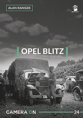 bokomslag Opel Blitz 1, 1.5, 2, 2.5 Ton Lorries