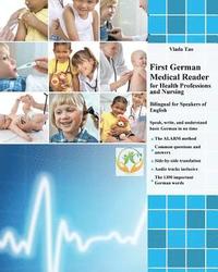 bokomslag First German Medical Reader for Health Professions and Nursing