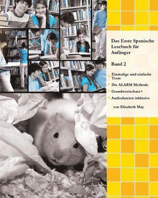 Erste Spanische Lesebuch für Anfänger Band 2