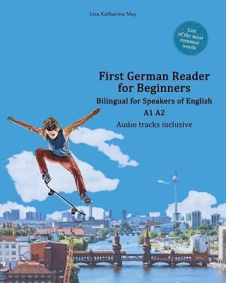 Lisa Katharina May, Vadym Zubakhin - First German Reader for Beginners, Häftad
