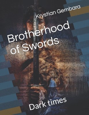 Brotherhood of Swords 1