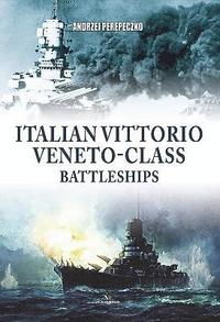 bokomslag Italian Vittorio Veneto-Class Battleships