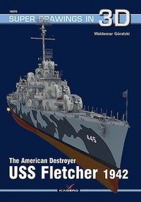 bokomslag The American Destroyer USS Fletcher 1942