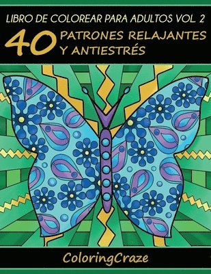 Coloringcraze - Libro de Colorear para Adultos Volumen 2, Häftad