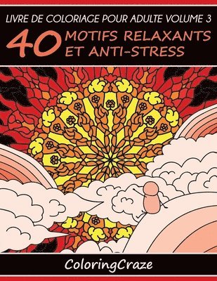 Livre de coloriage pour adulte Volume 3