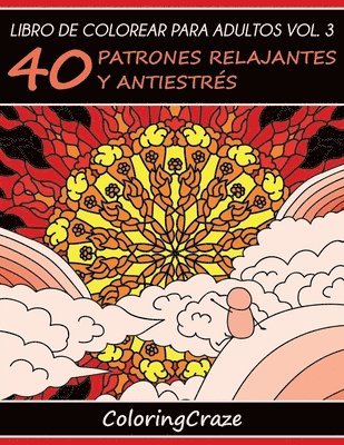 Libro de Colorear para Adultos Volumen 3 1