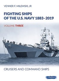 bokomslag Fighting Ships of the U.S. Navy 1883-2019