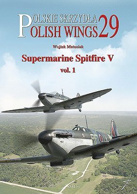 Supermarine Spitfire V Volume One 1