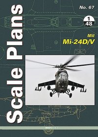bokomslag Scale Plans 67: Mil Mi-24d/V In 1/48 Scale